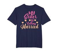 My Sister is Getting Married Cute Wedding T-Shirt, Men's Big and Tall, Navy Blue, 3X Tall