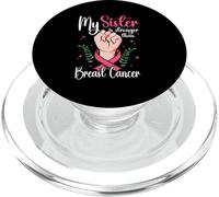 My Sister Is Stronger Than Breast Cancer Awareness PopSockets PopGrip for MagSafe
