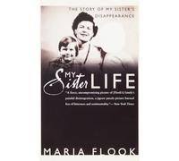 My Sister Life: The Story of My Sister's Disappearance