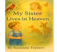 My Sister Lives in Heaven