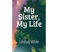 My Sister, My Life