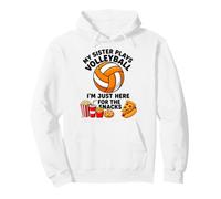 My Sister Plays Volleyball I'm Just Here For Snacks Brother Pullover Hoodie