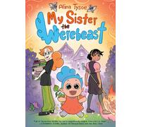 My Sister the Werebeast