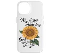 My Sister Was So Amazing God Made Her An Angel Case for iPhone 14