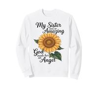 My Sister Was So Amazing God Made Her An Angel Sweatshirt