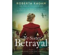 My Sister's Betrayal (The Blood Sisters)