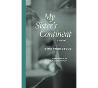 My Sister's Continent : A Novel
