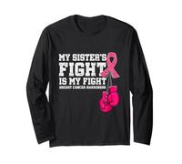 My Sister's Fight is My Fight Breast Cancer Support Squad Long Sleeve T-Shirt