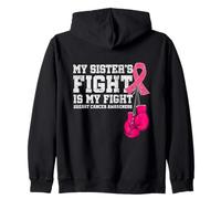 My Sister's Fight Is My Fight Breast Cancer Support Squad Zip Hoodie