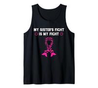 My Sister's Fight is Our Fight Breast Cancer Awareness Gifts Tank Top