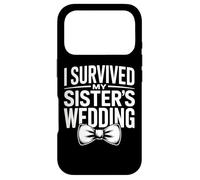 My Sister's Wedding Was Wild I Survived It All Case for iPhone 17 Pro