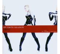 My Sixth Shadows - 10 Steps 2 Your Heart