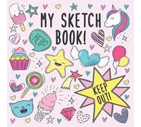My Sketch Book: 100 Paged Sketch, Doodling, Drawing Book For Girls