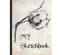 My Sketchbook: Large 8.25 x 11 Inch Blank Drawing Notebook | Great for Sketching, Doodling, and Artistic Ideas | Ideal for Seniors, Adults, or Kids | 550 Pages