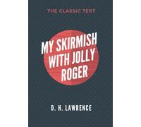 My Skirmish with Jolly Roger