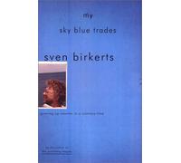 My Sky Blue Trades: Growing Up Counter in a Contrary Time