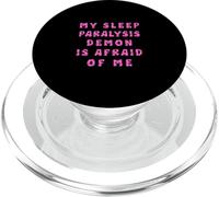 My Sleep Paralysis Demon Is Afraid Of Me PopSockets PopGrip for MagSafe