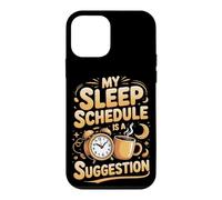 My Sleep Schedule Is a Suggestion Night Nurse Case for iPhone 12 mini