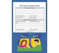My Sleep Tracker Diary: | Promote healthy Bedtime Habits