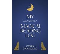 My Slightly Magical Reading Log