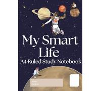 My Smart Life A4 Ruled Study Notebook: 148 Pages with Margin for School, Homework, Note-Taking