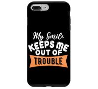 My Smile Keeps Me Out Of Trouble Case for iPhone 7 Plus/8 Plus