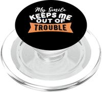 My Smile Keeps Me Out Of Trouble PopSockets PopGrip for MagSafe