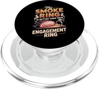 My Smoke Ring Is Better Than Your Engagement Ring BBQ PopSockets PopGrip for MagSafe