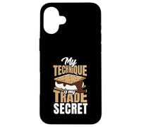 My Smores Technique Is My Trade Secret Funny Case for iPhone 16 Plus