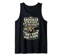 My Snooker Strategy is Top Secret Funny Billiard Tank Top