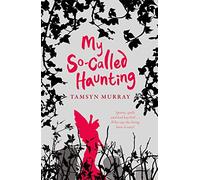 My So-Called Haunting