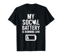 My Social Battery Is Almost Empty Shy Introvert T-Shirt