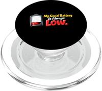 "My Social Battery Is Always Low", Funny Introvert PopSockets PopGrip for MagSafe