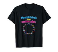 My Social Circle is a Scatter Plot Data Science Design T-Shirt