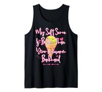 My Soft Serve is Better Than Your Lukewarm Backhand Player Tank Top