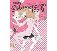 My Solo Exchange Diary: The Sequel to My Lesbian Experience With Loneliness: 2