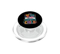 My Son In Law Has Always Been My Most Favorite Child Ever PopSockets PopGrip for MagSafe