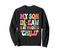 My Son In-Law Is My Favorite Child Cute Mother-In-Law Women Sweatshirt
