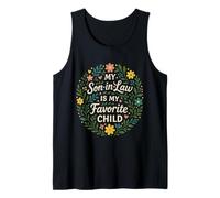 My Son-in-Law Is My Favorite Child Funny Family Humor Tank Top