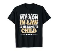 My Son in-Law is My Favorite Child Funny Father-in-Law Men T-Shirt
