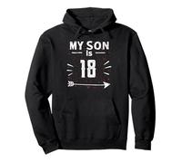 My Son Is 18 Birthday Shirt for Boy's 18th Birthday Pullover Hoodie