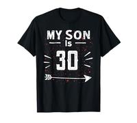 My Son Is 30 Birthday Shirt for Boy's 30th Birthday T-Shirt