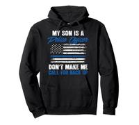 My Son is a Police Officer Don't Make Me Call for Backup Pullover Hoodie