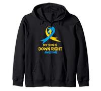 My Son Is Down Right Awesome Down Syndrome Awareness Zip Hoodie