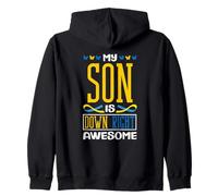 My Son Is Down Right Awesome Down Syndrome T21 Zip Hoodie