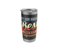 My Son Knows Best He is A Programmer Computer Scientist Stainless Steel Insulated Tumbler