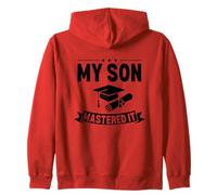 My Son Mastered It Masters Degree Graduation Funny MBA Zip Hoodie