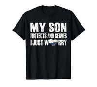 My Son Protects and Serves I Just Worry Police Mom Officer T-Shirt