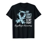 My Son’s Fight Is My Fight Dysphagia Awareness T-Shirt