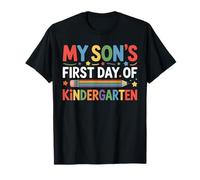 My Son’s First Day Of Kindergarten First Day Of School Funny T-Shirt